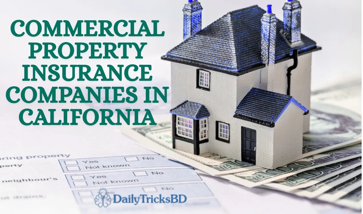 Commercial property insurance companies in California